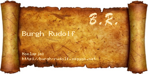 Burgh Rudolf névjegykártya